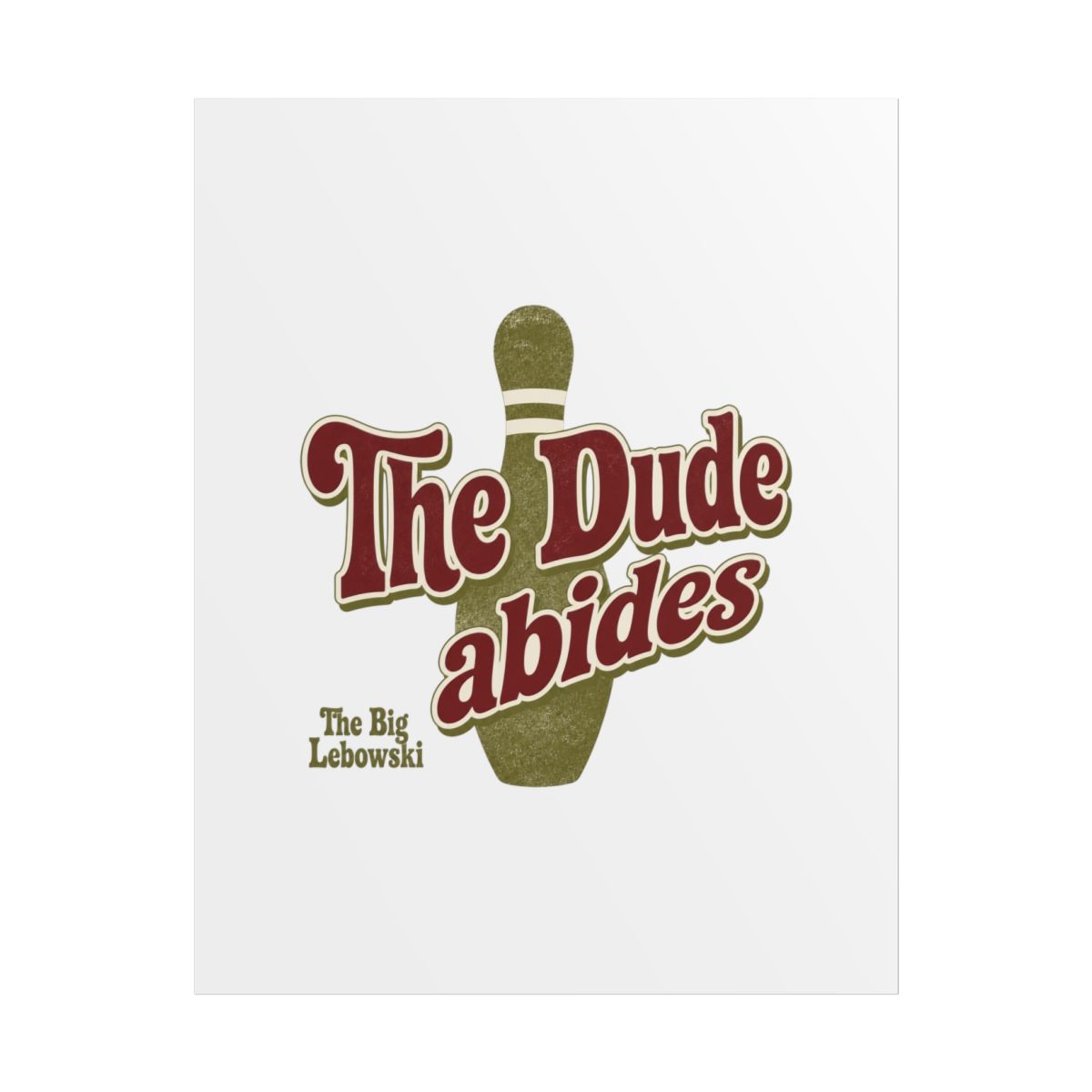 The Big Lebowski "The Dude abides" Poster - alternate angle 1, merchandise