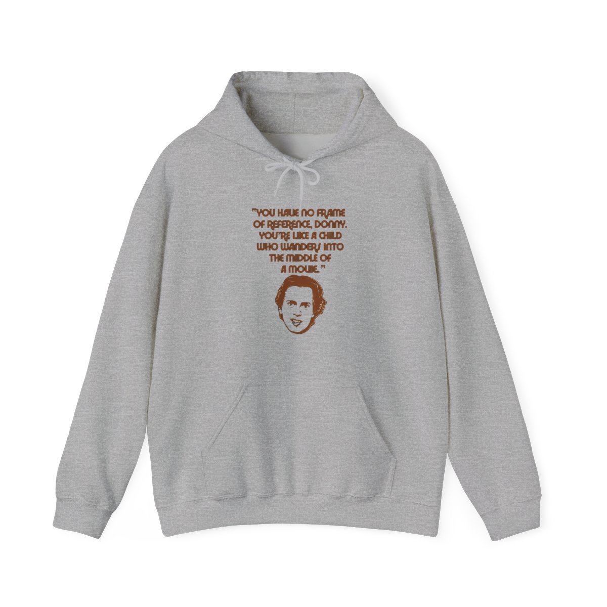 No Frame of Reference, Donny - Big Lebowski Movie Hoodie | The Big Lebowski - alternate angle 2, merchandise