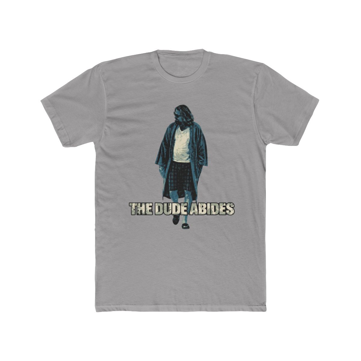 The Big Lebowski Dude -The Dude Abides