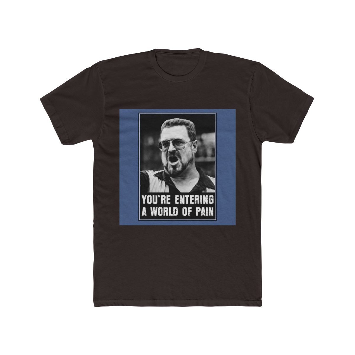 The Big Lebowski You´re Entering A World Of Pain - alternate angle 3, merchandise