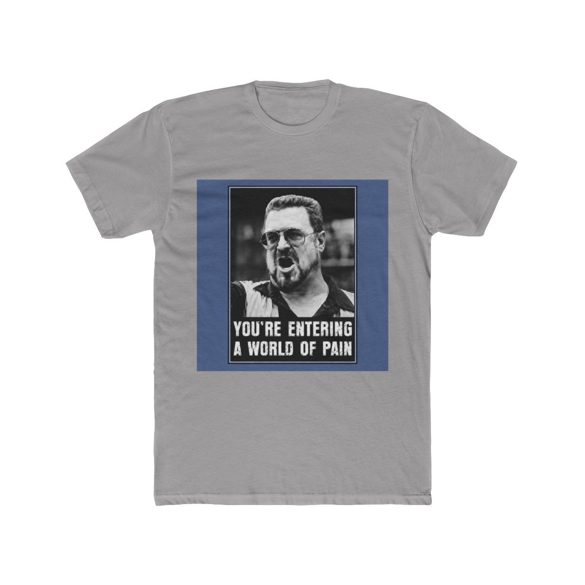 The Big Lebowski You´re Entering A World Of Pain - alternate angle 2, merchandise