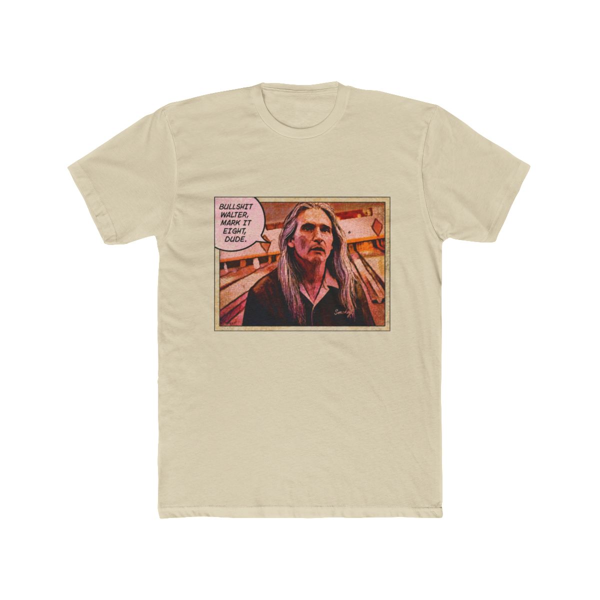 MARK IT EIGHT DUDE! SMOKEY BIG LEBOWSKI T Shirt | The Big Lebowski - alternate angle 4, merchandise
