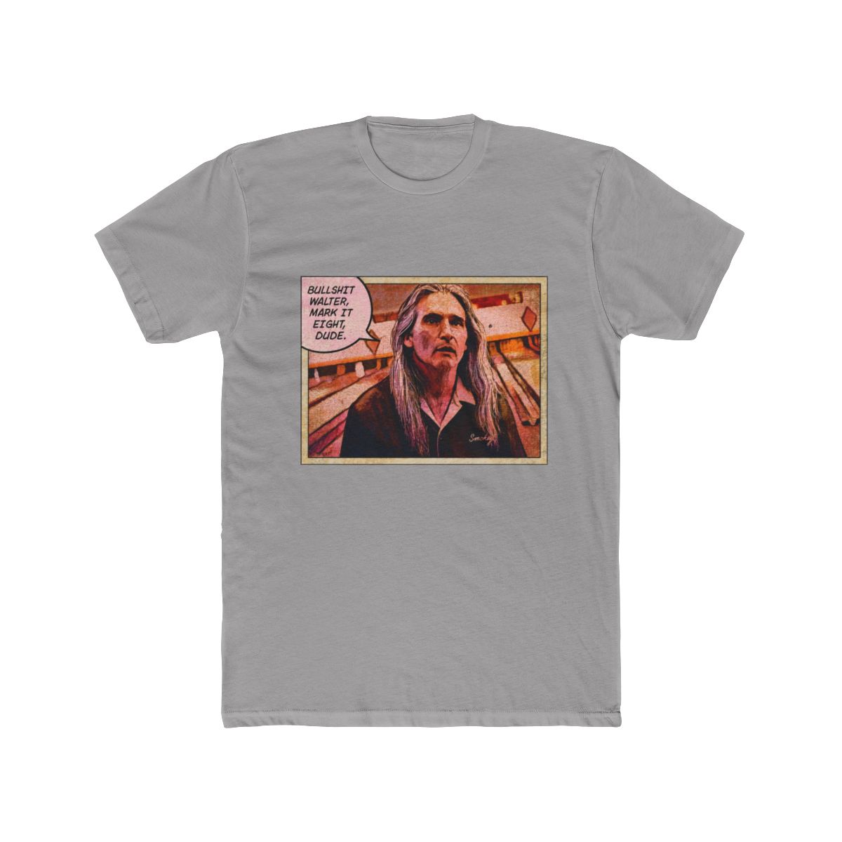 MARK IT EIGHT DUDE! SMOKEY BIG LEBOWSKI T Shirt | The Big Lebowski - alternate angle 2, merchandise